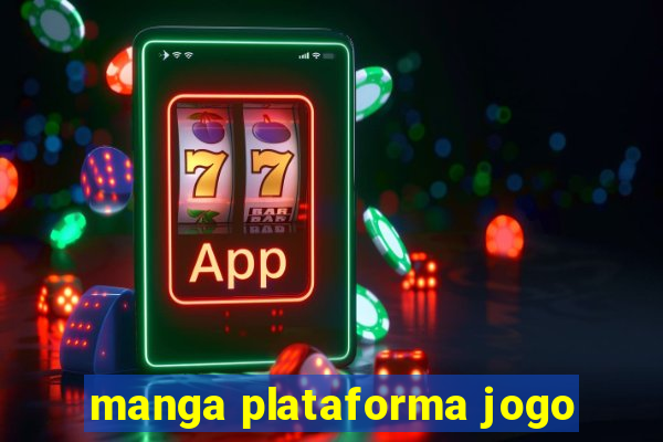 manga plataforma jogo